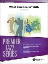 What You Dealin' With? Jazz Ensemble sheet music cover